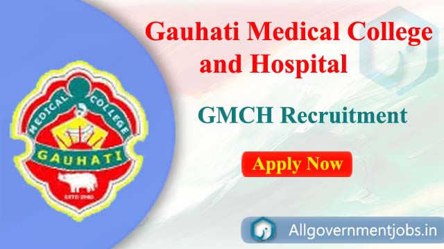 Gauhati Medical College and Hospital Assam